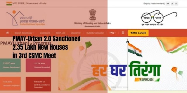 PMAY-Urban 2.0 Sanctioned 2.35 Lakh New Houses