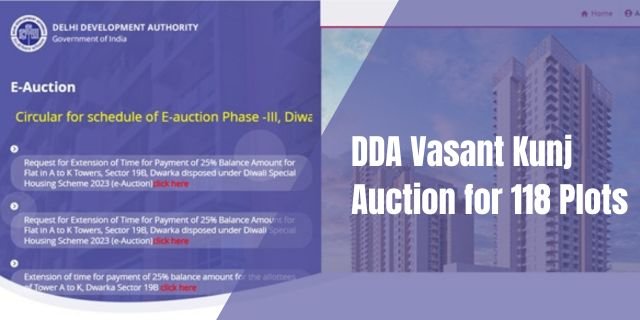 DDA Vasant Kunj Auction for 118 Plots
