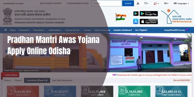 Pradhan Mantri Awas Yojana Apply Online Odisha