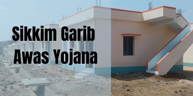 Sikkim Garib Awas Yojana
