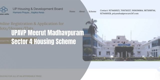 UPAVP Meerut Madhavpuram Sector 4 Housing Scheme