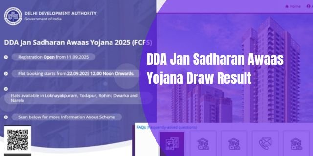 DDA Jan Sadharan Awaas Yojana Draw Result