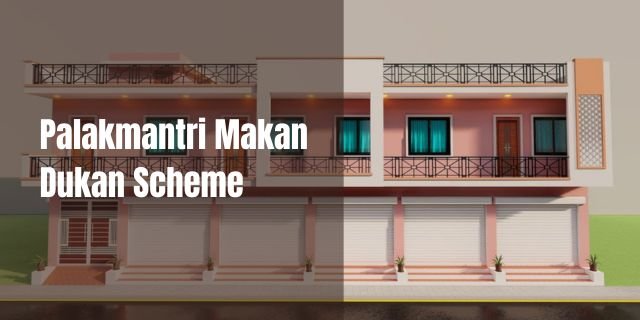 Palakmantri Makan Dukan Scheme