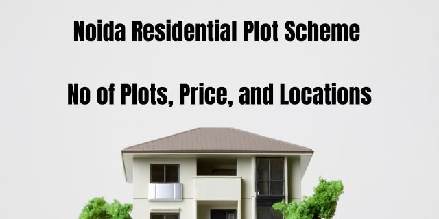 Noida Residential Plot Scheme