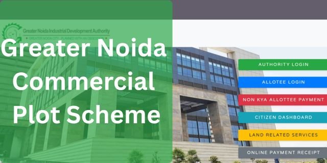 Greater Noida Commercial Plot Scheme
